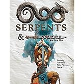 Serpents & Steel: Fantasy Tabletop Role Playing Game