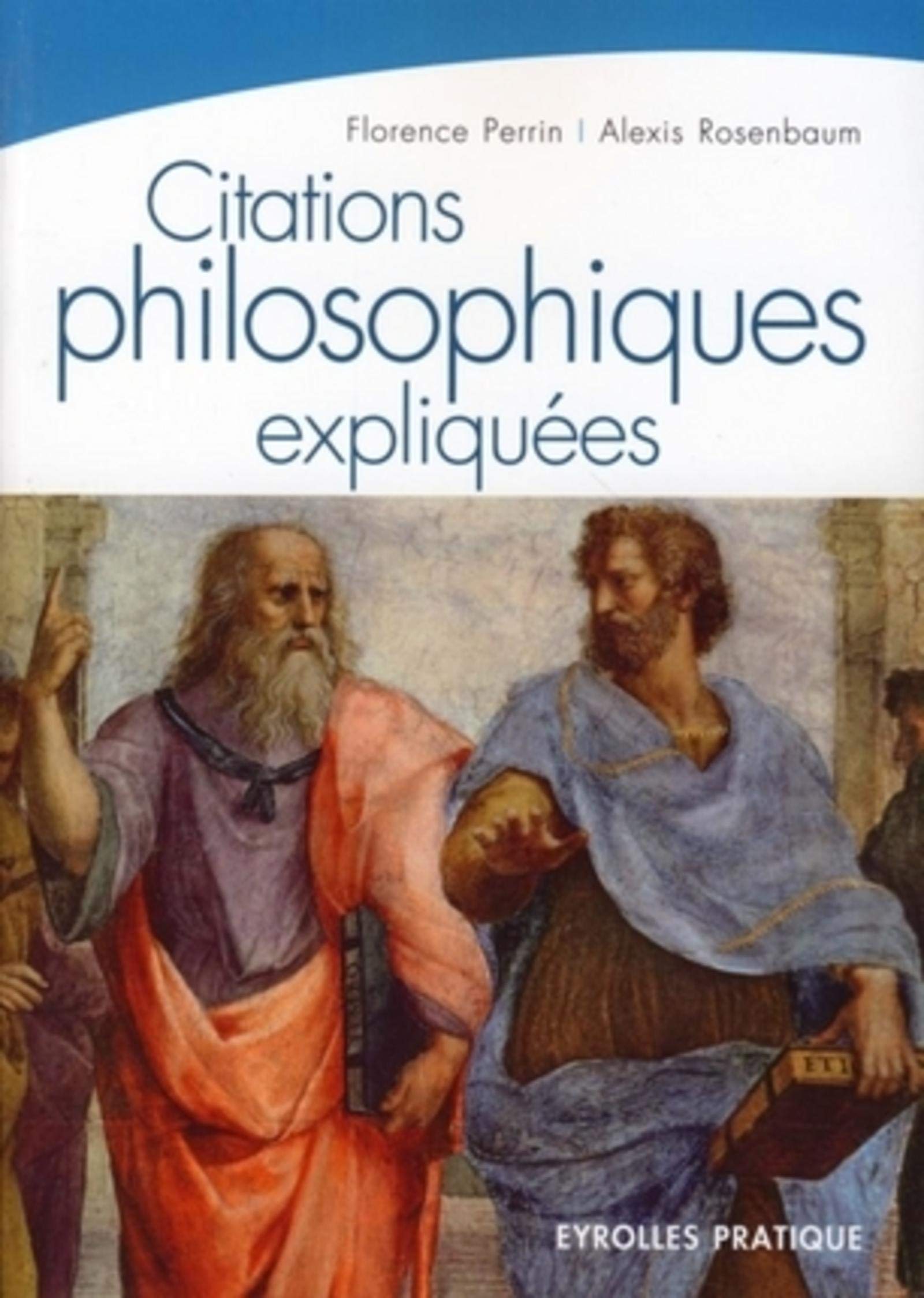 Citations Philosophiques Expliquees Amazon Fr Perrin Florence Rosenbaum Alexis Livres