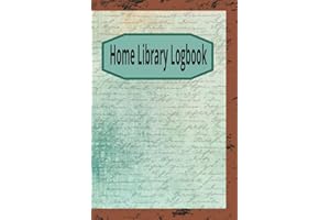 Home Library Logbook: A 9x6 inch Logbook for Readers to Record and Track Collected Books| 110 pages| Gift for avid bibliophil