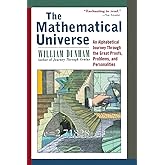 The Mathematical Universe: An Alphabetical Journey Through the Great Proofs, Problems, and Personalities