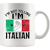 Panvola I'm Not Yelling I'm Italian Italy Gifts From Italian Citizen Friends Mom Dad Boyfriend Girlfriend Wife Husband Sister Brother New Citizenship Ceramic Mug 11 oz (White)