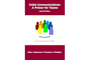 Crisis Communications: A Primer for Teams: Second Edition