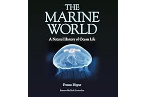 The Marine World: A Natural History of Ocean Life