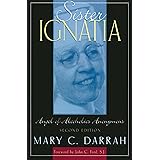 Sister Ignatia: Angel of Alcoholics Anonymous