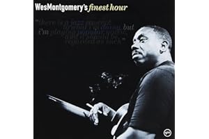 Wes Montgomery's Finest Hour