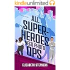 All Superheroes Need Photo Ops (Supers in the City)