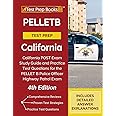 PELLETB Test Prep California: California POST Exam Study Guide and Practice Test Questions for the PELLET B Police Officer Highway Patrol Exam [4th Edition]
