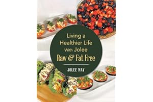 Living a Healthier Life With Jolee Raw & Fat Free