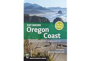 Day Hiking Oregon Coast, 2nd Ed.: Beaches, Headlands, Oregon Trail