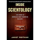 Inside Scientology: The Story of America's Most Secretive Religion