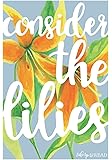Consider the Lilies