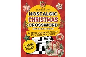 Nostalgic Christmas Crossword Large Print.: 50 Retro crossword puzzles for adults and seniors from the 50s to the 90s. (BACK IN TIME NOSTALGIC SERIES)