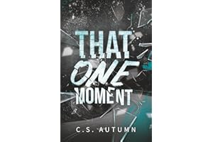 That One Moment