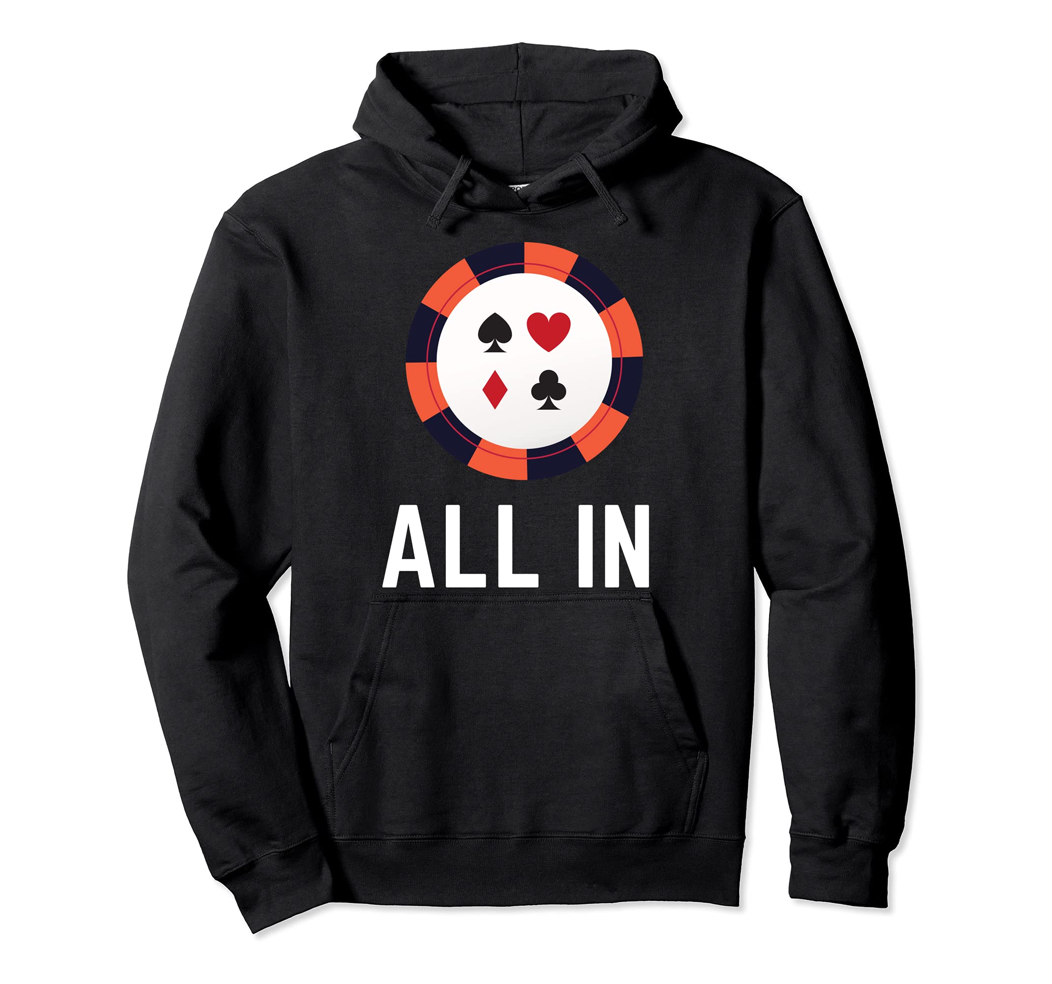 Funny All In Poker Chip Design Poker Player Pullover Hoodie