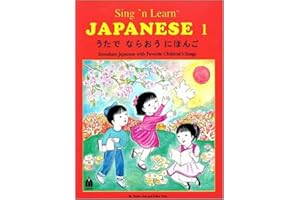 Sing 'n Learn Japanese, Vol. 1 (Book & CD)