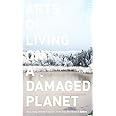 Arts of Living on a Damaged Planet: Ghosts and Monsters of the Anthropocene