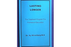 Lasting Longer: The Treatment Program For Premature Ejaculation