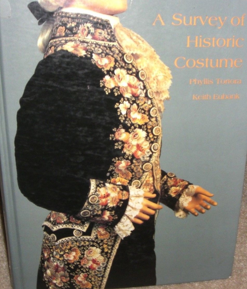 A Survey Of Historic Costume Phyllis Tortora Keith Eubank - 