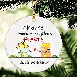 Neighbor Christmas Ornaments 2025, Chance Made Us