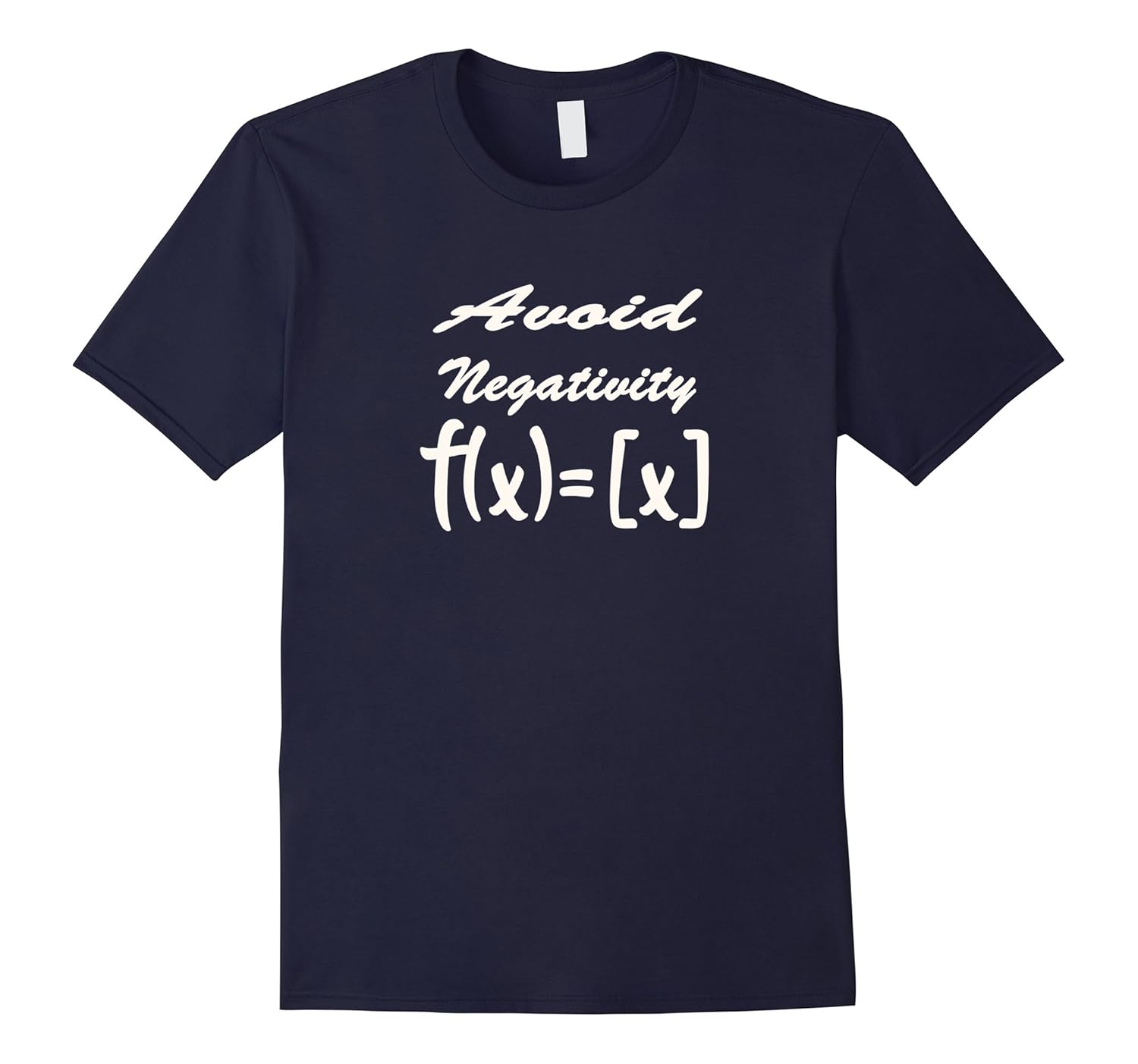 Avoid Negativity Funny T shirt for Math geeks-ANZ