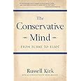 The Conservative Mind: From Burke to Eliot