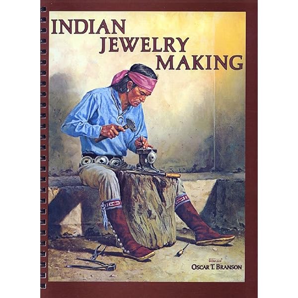 By Oscar T. Branson - Indian Jewelry Making: Volume I (1977-01-16