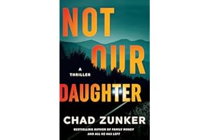 Not Our Daughter: A Thriller