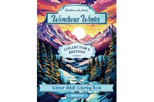 60 Wondrous Winter Coloring Pages | Collector’s Edition | Easy Grayscale Large Print | Holiday Christmas Nature Animals & Gnomes! | Kids & Adult Coloring Book (Monterra Books' Winter Collection)