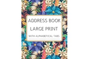 Address Book: Large Print - Large Telephone Address Book for Seniors & Women - Record Birthday, Alphabetical Tab Addresses ..