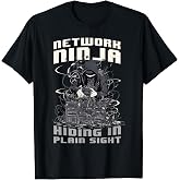 Network Ninja Funny Networking Quote Computer Engineer T-Shirt