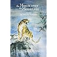 The Moon Over the Mountain: Stories