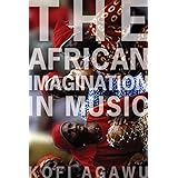 The African Imagination in Music