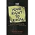 Your Right to Know - Second Edition: A Citizen's Guide to the Freedom of Information Act