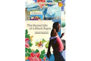 The Secret Life of a Black Aspie: A Memoir