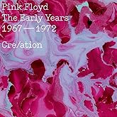 The Early Years, 1967-1972, Cre/ation