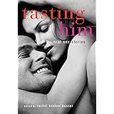 Tasting Him: Oral Sex Stories