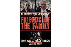 Friends of the Family: The Inside Story of the Mafia Cops Case