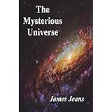 The Mysterious Universe