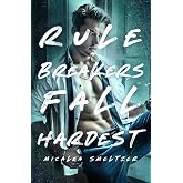 Rule Breakers Fall Hardest (The Boys)