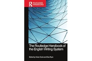 The Routledge Handbook of the English Writing System