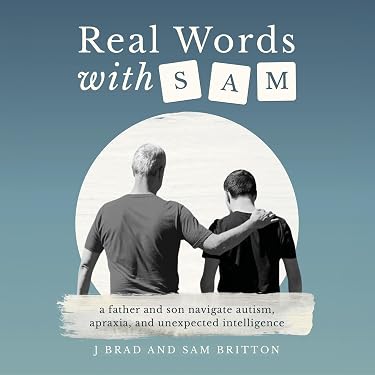 語学・辞書・学習参考書 Sam Amazon.com: Real Words with Sam: A Father and Son Navigate Autism