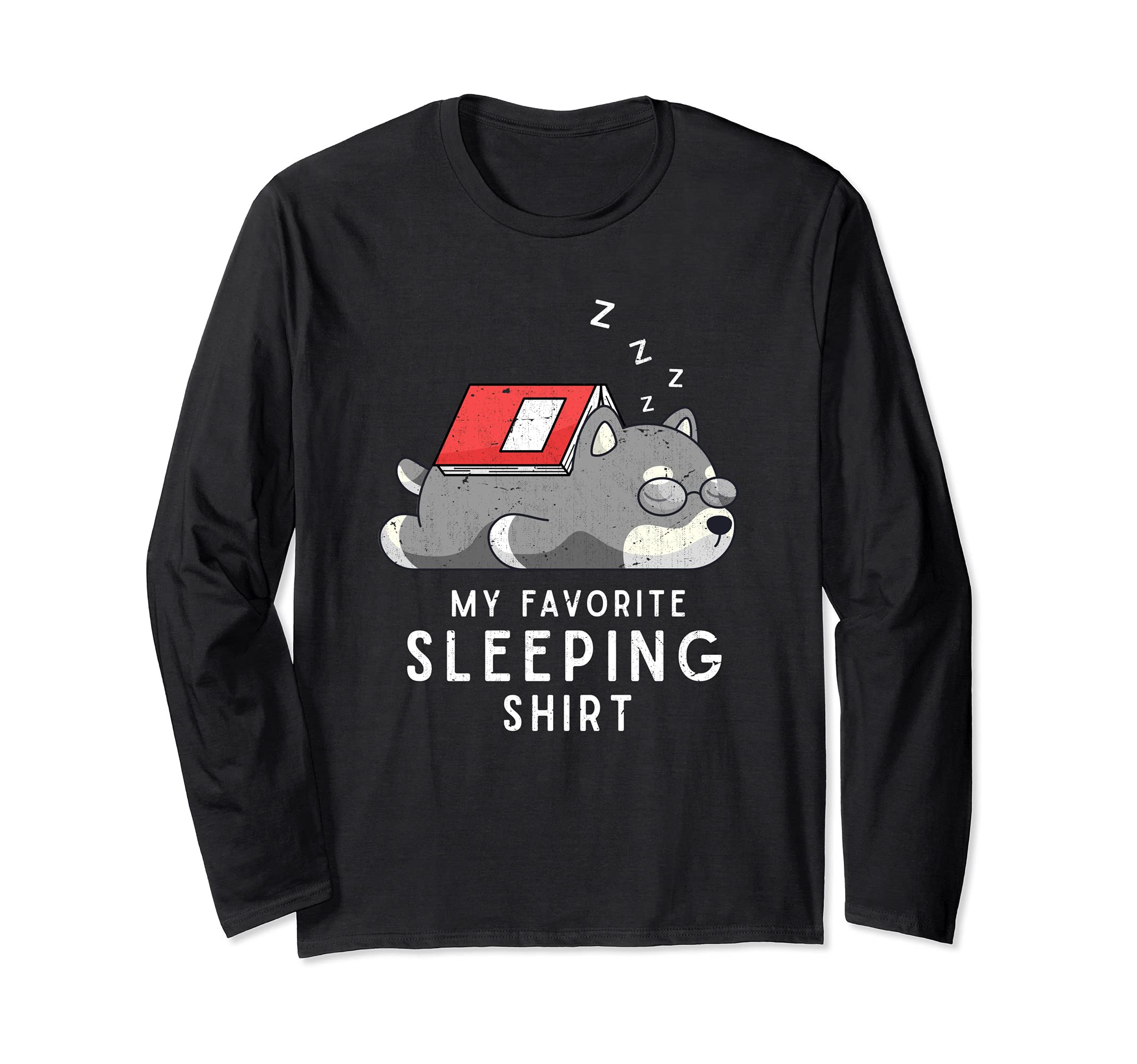 Pet Late Riser Sleepy Cute Animal Late Nighter Sleeping Dog Long Sleeve T-Shirt