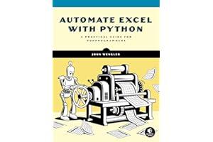 Automate Excel with Python: A Practical Guide for Nonprogrammers