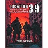 Location 39: A Narrative Campaign for Zona Alfa-Kontraband