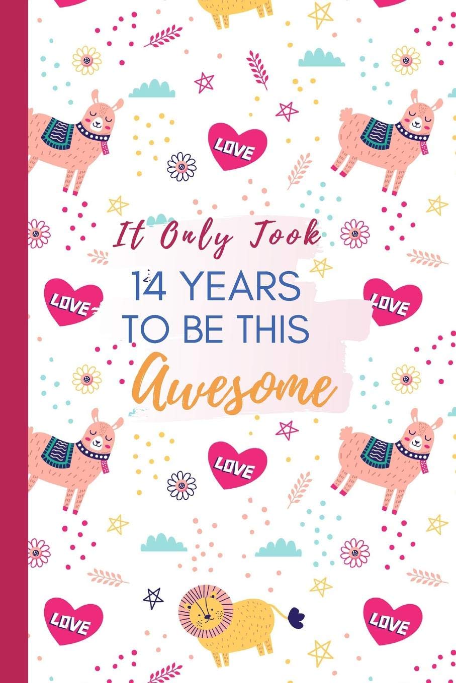 It Only Took 14 Years To Be This Awesome Journal And Sketchbook