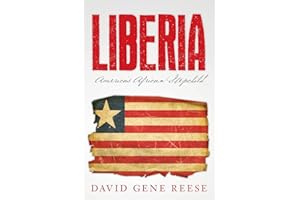 Liberia: America's African Stepchild