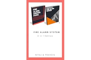 Introduction to Fire Alarm System & Fire Alarm Control Panel: Programming Guide for Technician's (Bundle Edition - 2 in 1)