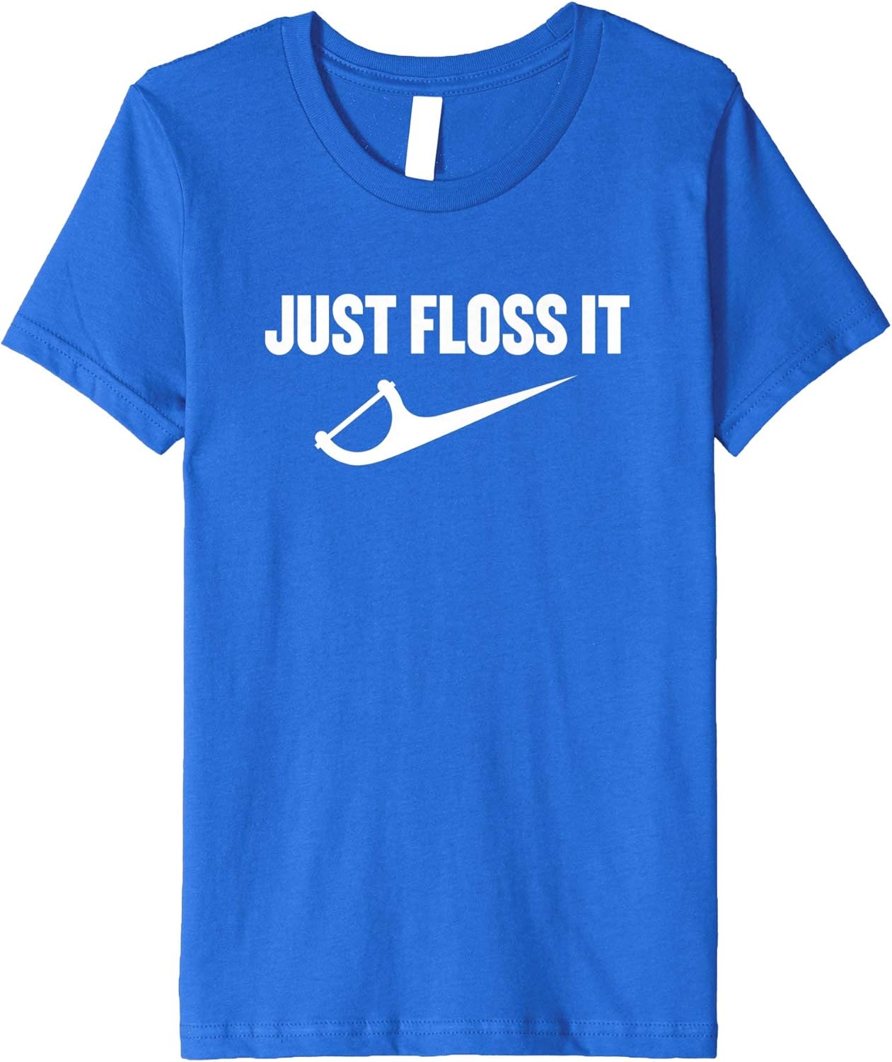 Just Floss It Dental Hygienist Or Dental Office Tshirt