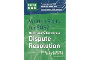 Revise SQE Written Skills for SQE2: Questions & Answers in Dispute Resolution