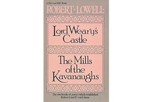 Lord Weary's Castle; The Mills of the Kavanaughs (Harvest/HBJ Book)